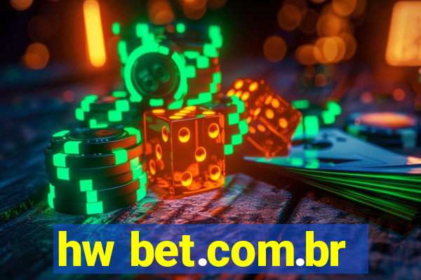 hw bet.com.br